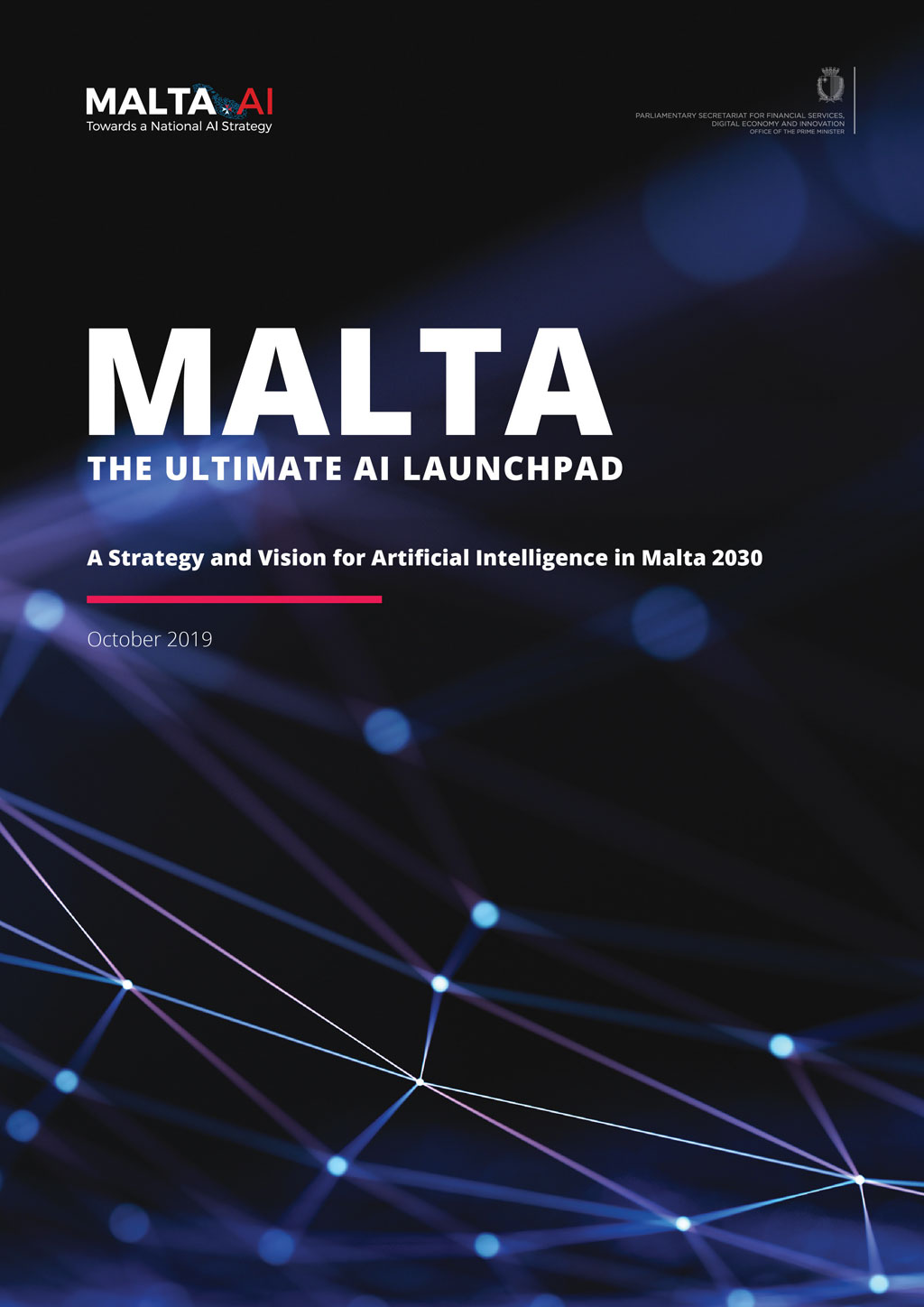 Malta - The Ultimate AI Launchpad 2030 : A Strategy and Vision for Artificial Intelligence in Malta 2030